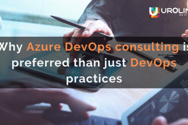 Top Benefits Of Azure DevOps Services