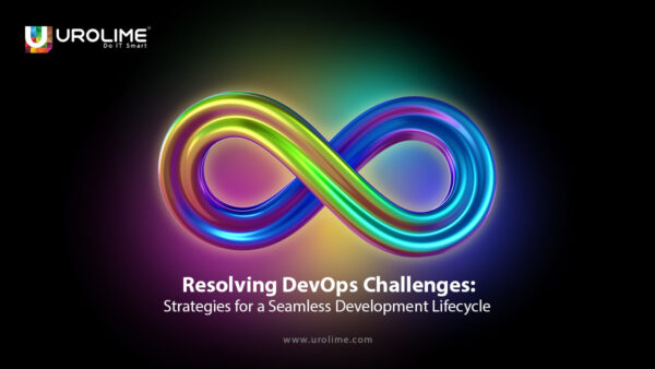 Resolving DevOps Challenges: Strategies for a Seamless Development Lifecycle